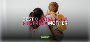 quotes for a first time mother