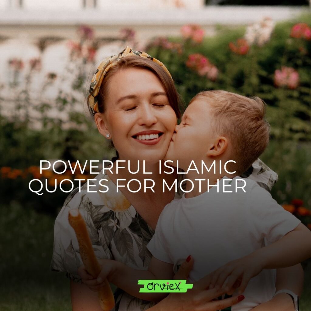 Powerful Islamic Quotes for Mother