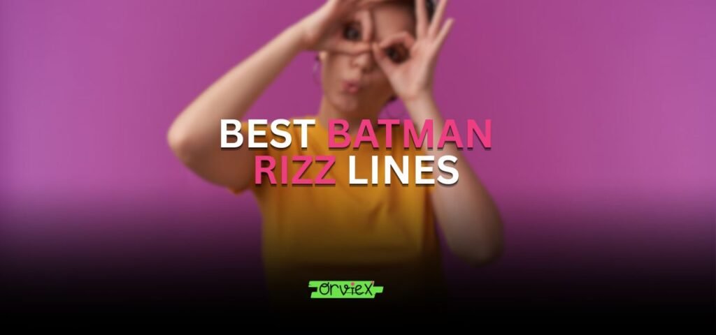 batman rizz lines