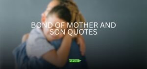 bond of mother and son quotes