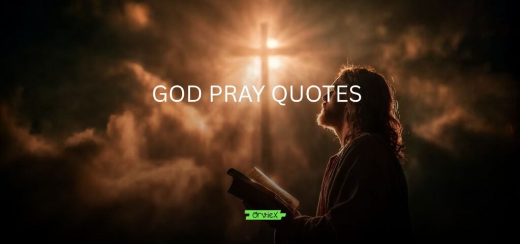 god pray quotes