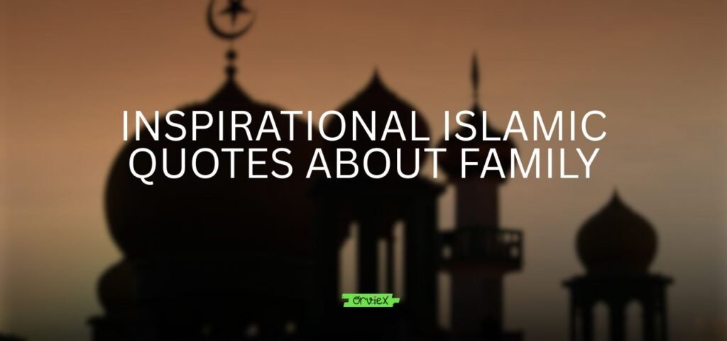islamic quotes about family