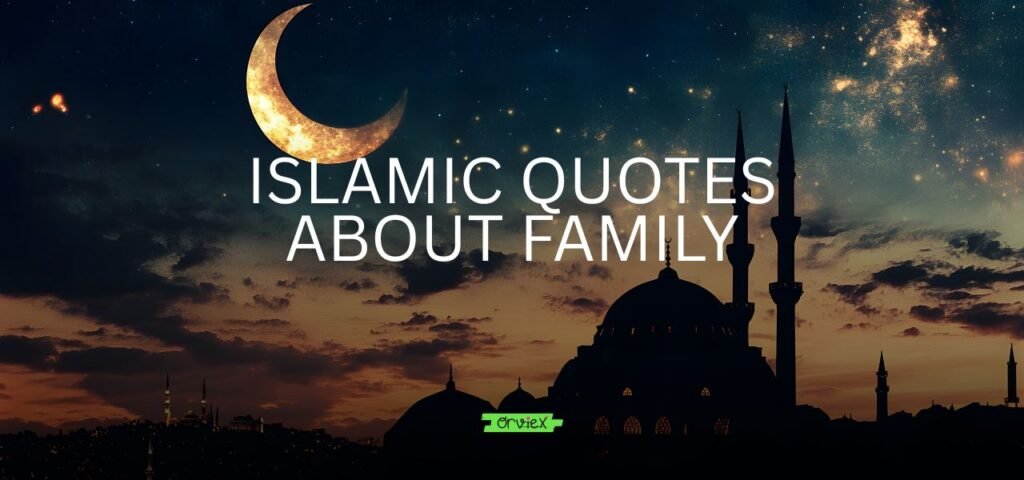 islamic quotes about family