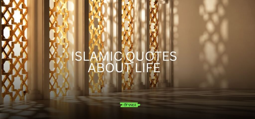 islamic quotes about life