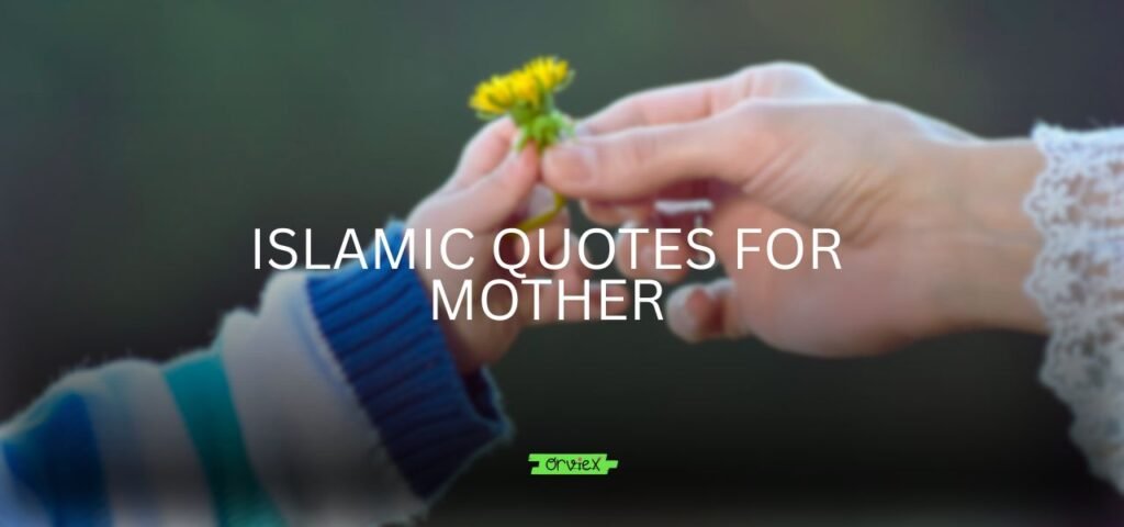 islamic quotes for mother