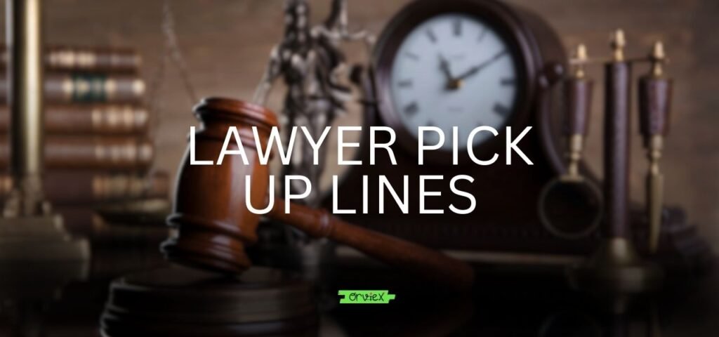 lawyer pick up lines