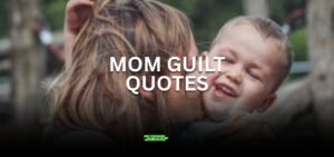 mom guilt quotes