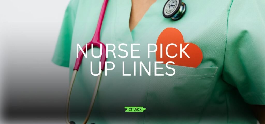 nurse pick up lines