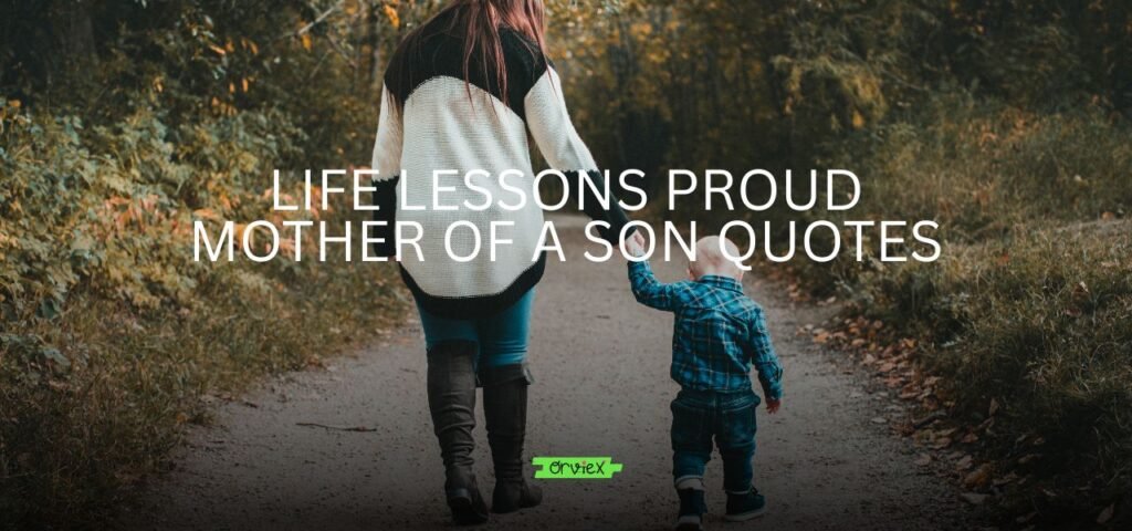 proud mother of a son quotes