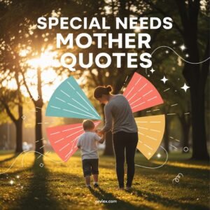 special needs mother quotes