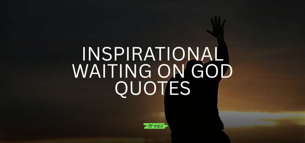 waiting on god quotes