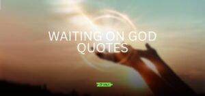 waiting on god quotes